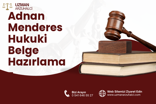 Adnan Menderes Hukuki Belge Hazırlama - Arnavutköy