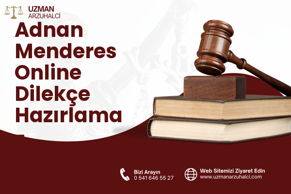 Adnan Menderes Online Dilekçe Hazırlama - Palandöken