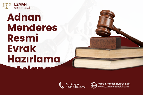 Adnan Menderes Resmi Evrak Hazırlama - Aslanapa