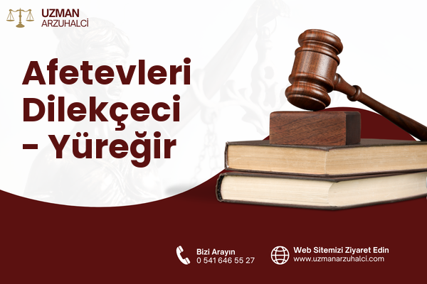 Afetevleri Dilekçeci - Yüreğir