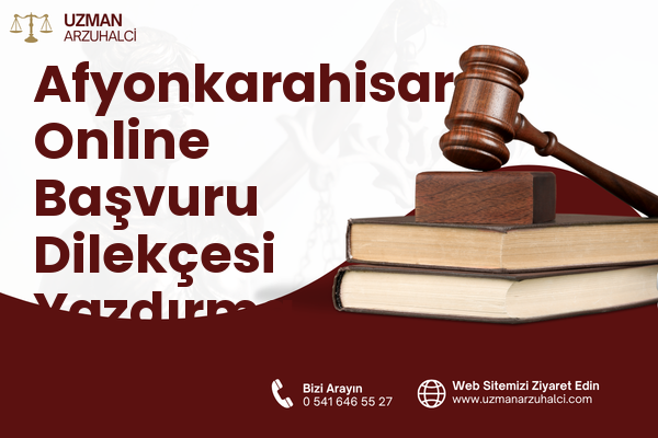 Afyonkarahisar Online Başvuru Dilekçesi Yazdırma
