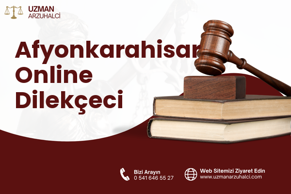 Afyonkarahisar Online Dilekçeci