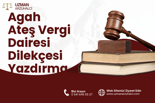 Agah Ateş Vergi Dairesi Dilekçesi Yazdırma - Körfez