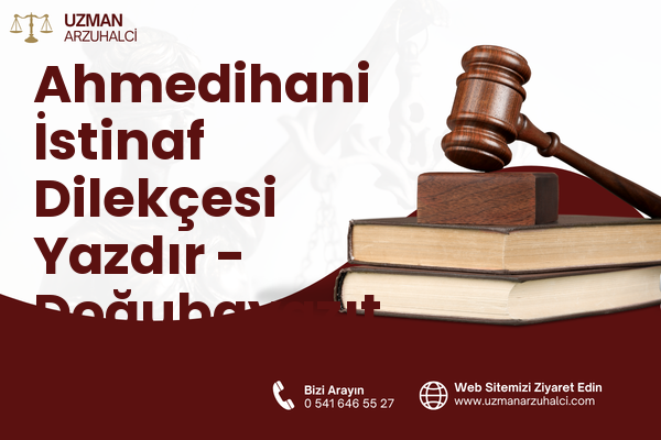 Ahmedihani İstinaf Dilekçesi Yazdır - Doğubayazıt
