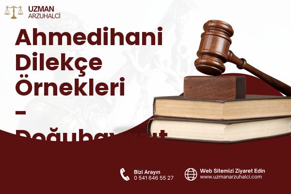 Ahmedihani Dilekçe Örnekleri - Doğubayazıt