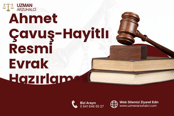 Ahmet Çavuş-Hayitlı Resmi Evrak Hazırlama - Milas