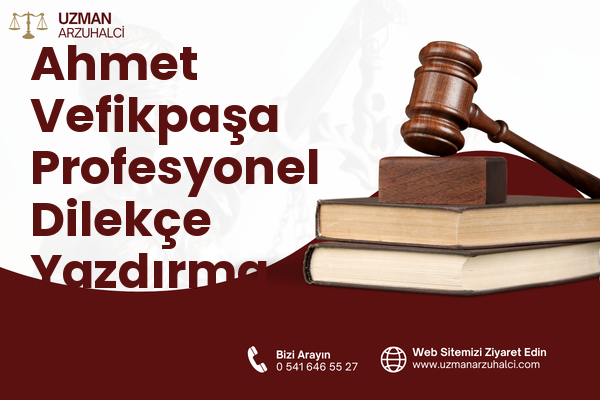 Ahmet Vefikpaşa Profesyonel Dilekçe Yazdırma - Kestel