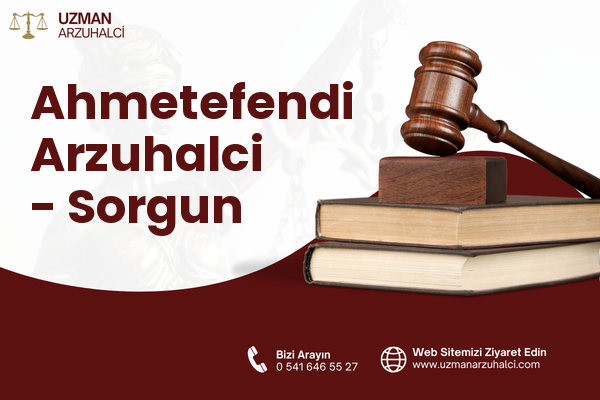 Ahmetefendi Arzuhalci - Sorgun