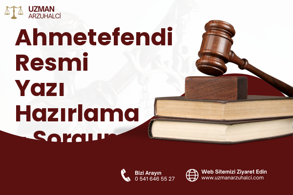 Ahmetefendi Resmi Yazı Hazırlama - Sorgun