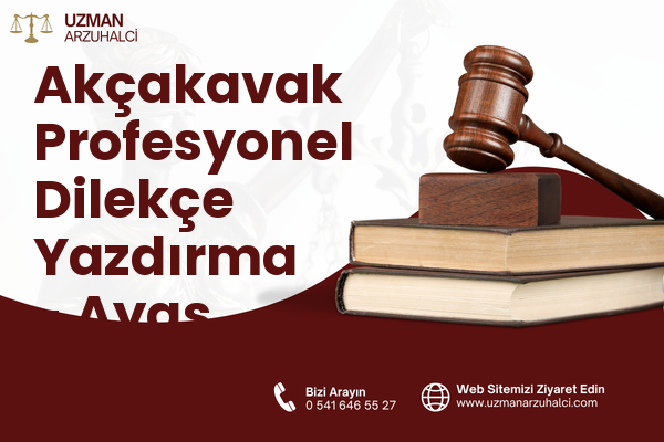 Akçakavak Profesyonel Dilekçe Yazdırma - Ayaş