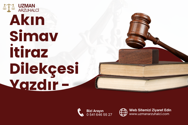 Akın Simav İtiraz Dilekçesi Yazdır - Konak
