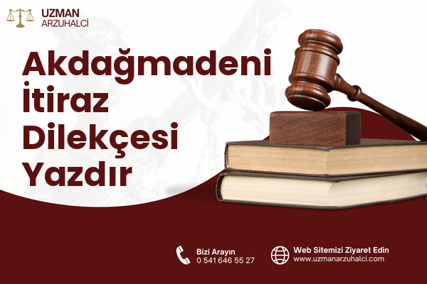 Akdağmadeni İtiraz Dilekçesi Yazdır