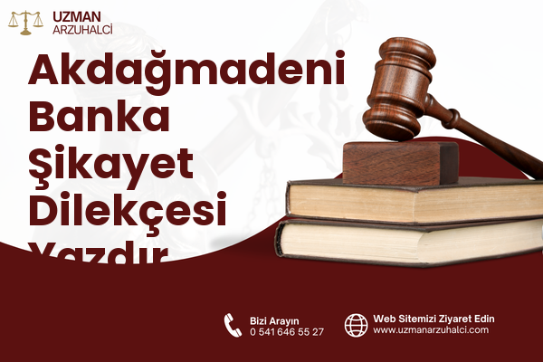 Akdağmadeni Banka Şikayet Dilekçesi Yazdır