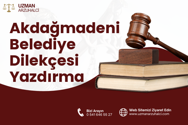 Akdağmadeni Belediye Dilekçesi Yazdırma
