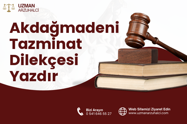 Akdağmadeni Tazminat Dilekçesi Yazdır