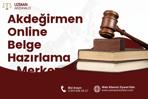 Akdeğirmen Online Belge Hazırlama - Merkez