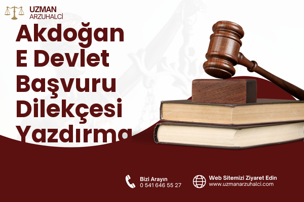 Akdoğan E Devlet Başvuru Dilekçesi Yazdırma - Kızıltepe