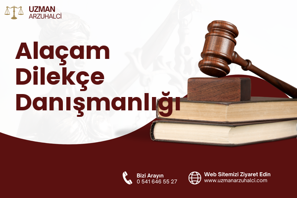 Alaçam Dilekçe Danışmanlığı