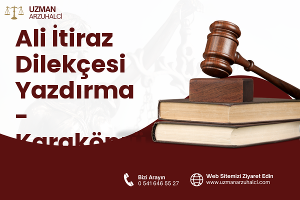 Ali İtiraz Dilekçesi Yazdırma - Karaköprü