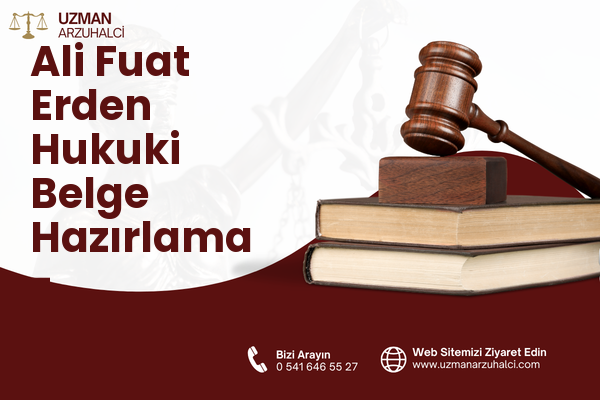 Ali Fuat Erden Hukuki Belge Hazırlama - Karabağlar