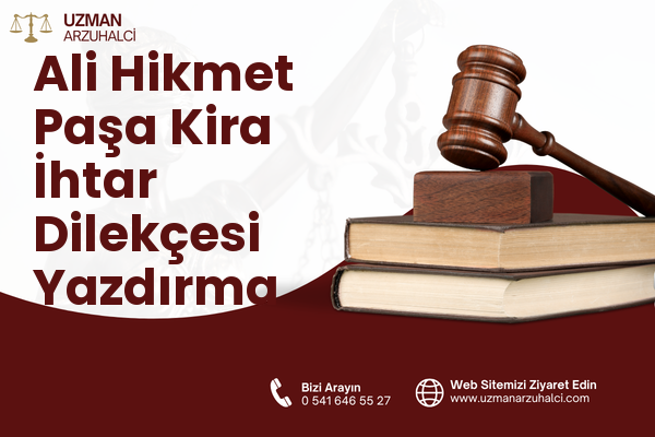 Ali Hikmet Paşa Kira İhtar Dilekçesi Yazdırma - Karesi