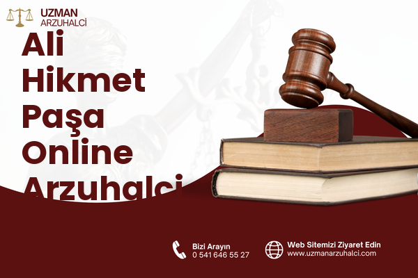 Ali Hikmet Paşa Online Arzuhalci - Karesi