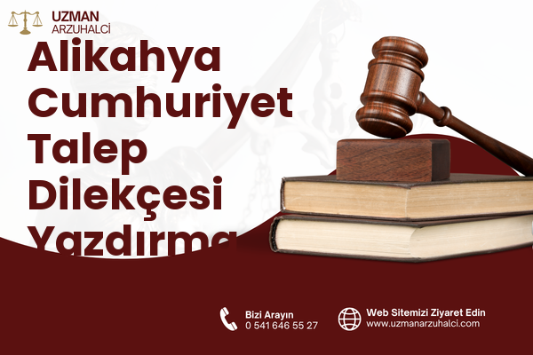 Alikahya Cumhuriyet Talep Dilekçesi Yazdırma - İzmit