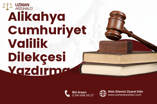 Alikahya Cumhuriyet Valilik Dilekçesi Yazdırma - İzmit