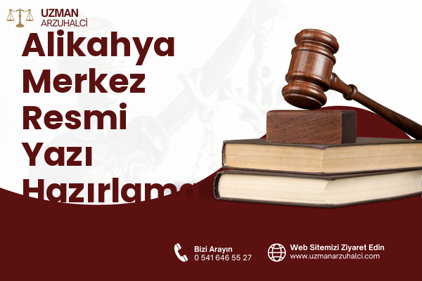 Alikahya Merkez Resmi Yazı Hazırlama - İzmit