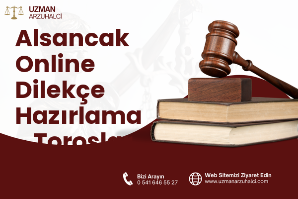 Alsancak Online Dilekçe Hazırlama - Toroslar