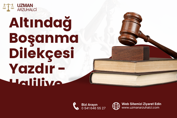 Altındağ Boşanma Dilekçesi Yazdır - Haliliye