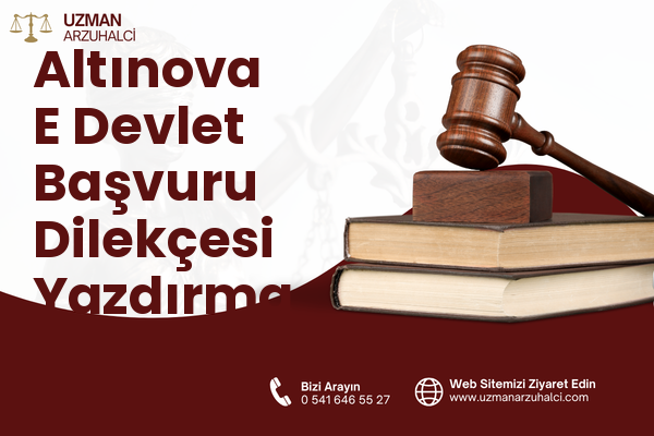 Altınova E Devlet Başvuru Dilekçesi Yazdırma - Tavas