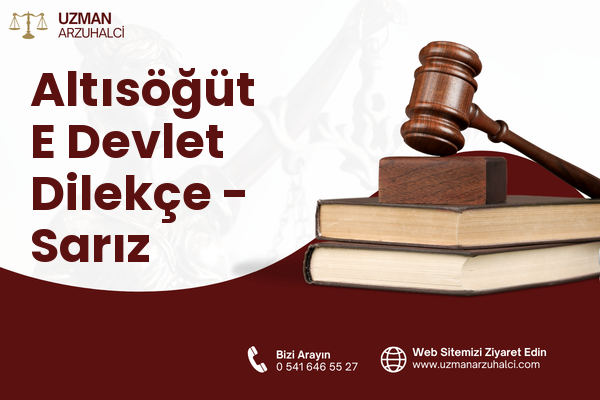 Altısöğüt E Devlet Dilekçe - Sarız