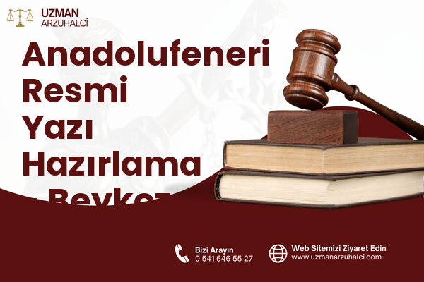 Anadolufeneri Resmi Yazı Hazırlama - Beykoz