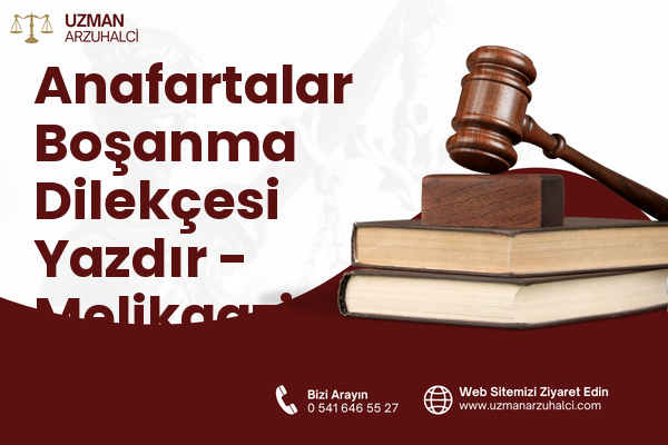 Anafartalar Boşanma Dilekçesi Yazdır - Melikgazi