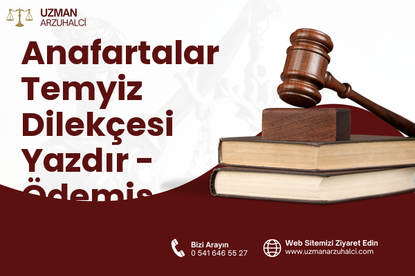 Anafartalar Temyiz Dilekçesi Yazdır - Ödemiş