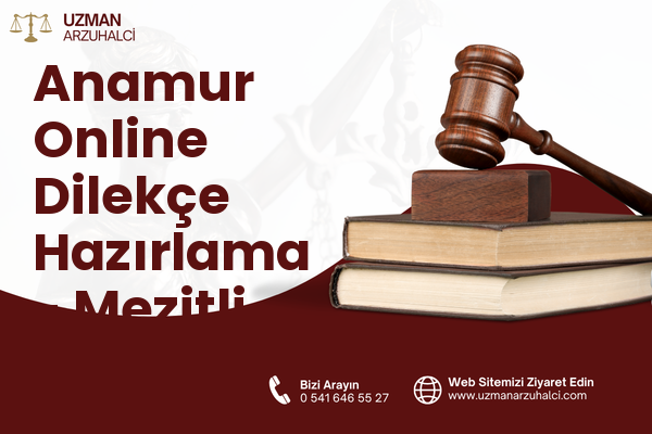 Anamur Online Dilekçe Hazırlama - Mezitli