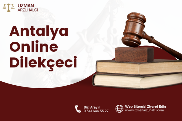 Antalya Online Dilekçeci