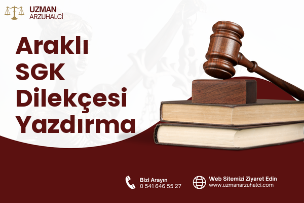Araklı SGK Dilekçesi Yazdırma