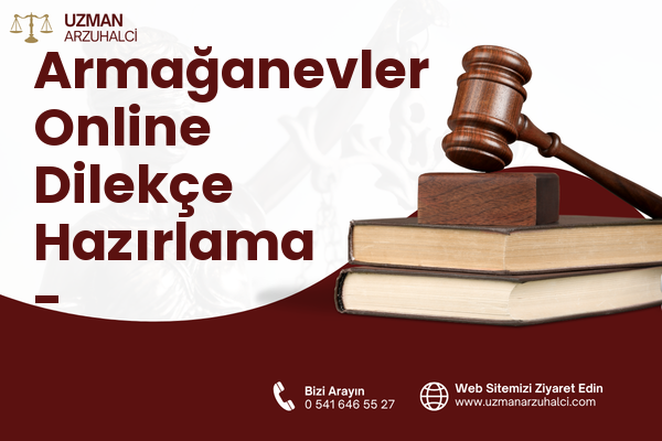 Armağanevler Online Dilekçe Hazırlama - Ümraniye