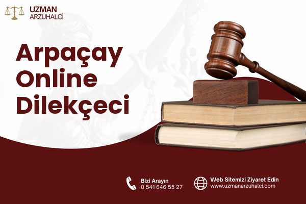 Arpaçay Online Dilekçeci
