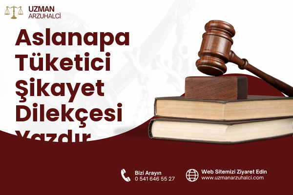 Aslanapa Tüketici Şikayet Dilekçesi Yazdır