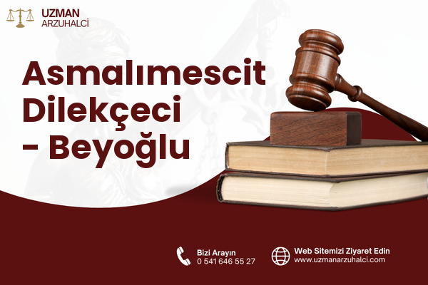 Asmalımescit Dilekçeci - Beyoğlu
