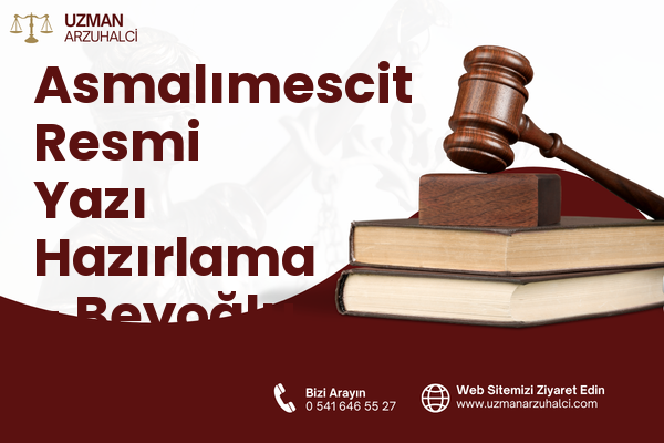 Asmalımescit Resmi Yazı Hazırlama - Beyoğlu