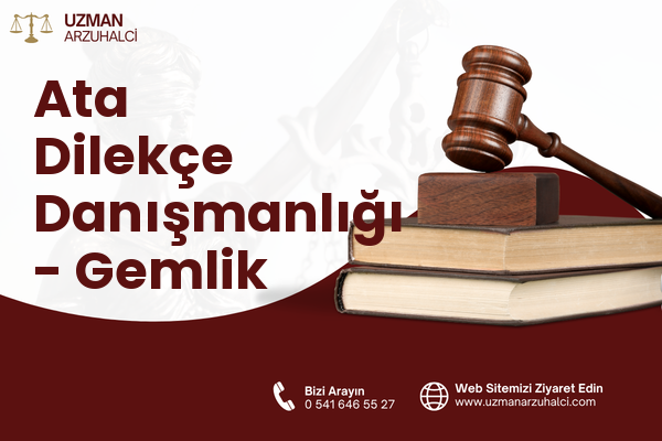 Ata Dilekçe Danışmanlığı - Gemlik