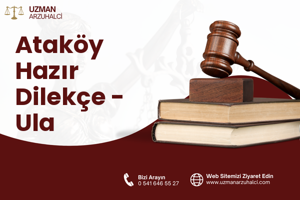 Ataköy Hazır Dilekçe - Ula