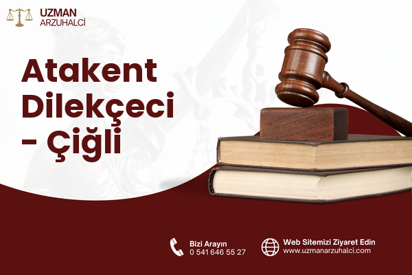 Atakent Dilekçeci - Çiğli