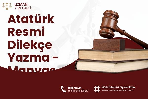 Atatürk Resmi Dilekçe Yazma - Manyas