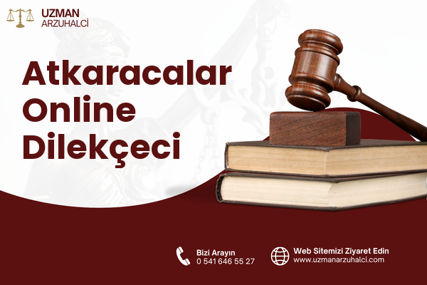 Atkaracalar Online Dilekçeci