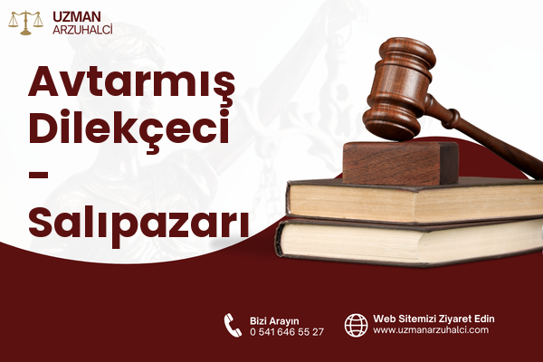 Avtarmış Dilekçeci - Salıpazarı